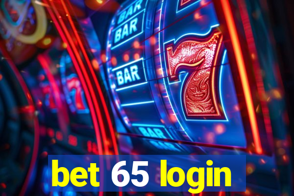 bet 65 login