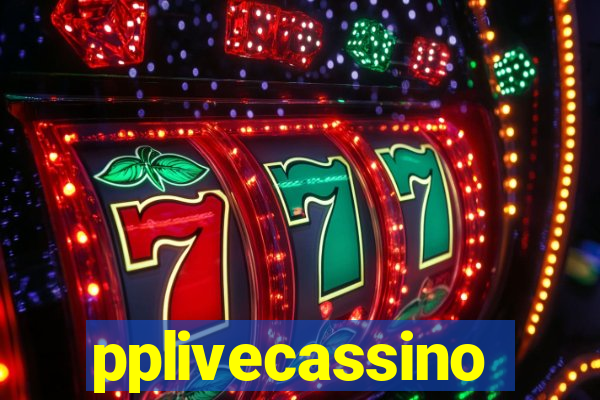 pplivecassino