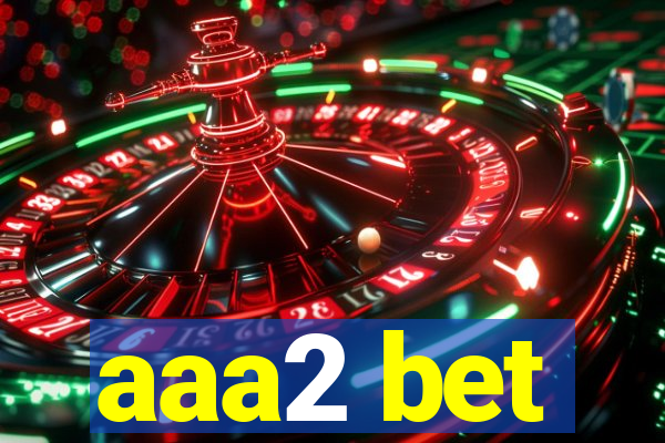 aaa2 bet