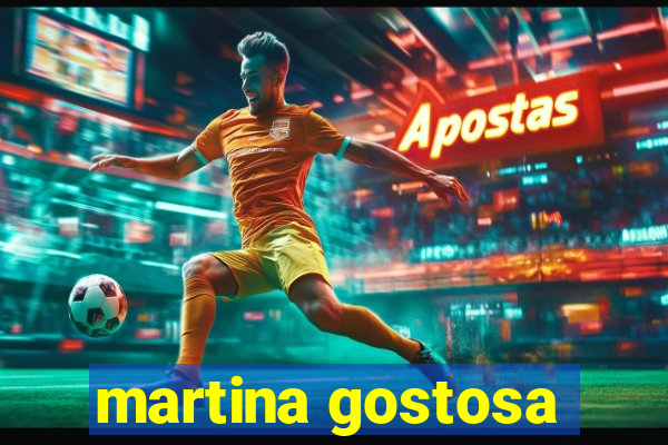 martina gostosa