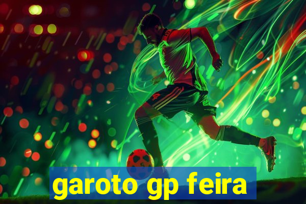 garoto gp feira