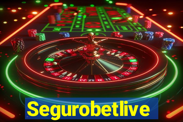 Segurobetlive