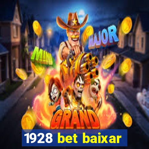 1928 bet baixar