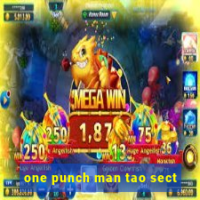 one punch man tao sect