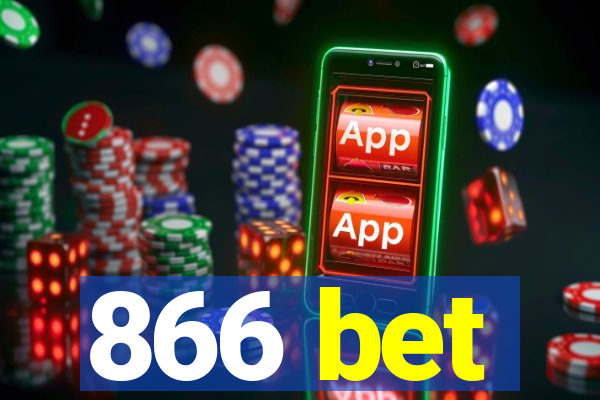 866 bet