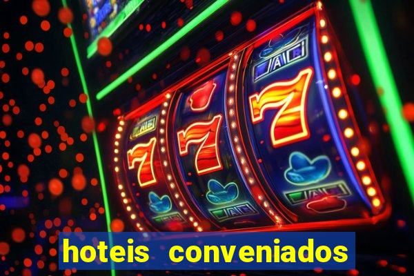 hoteis conveniados bancorbras bahia