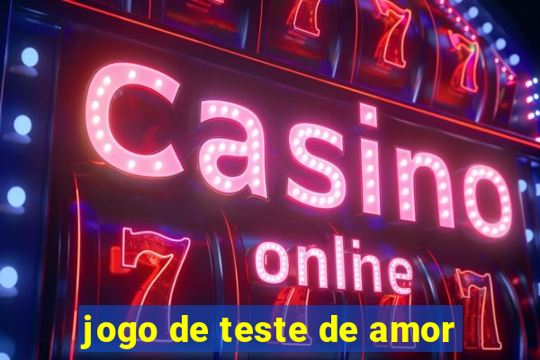 jogo de teste de amor