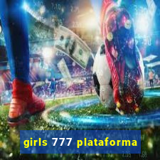 girls 777 plataforma