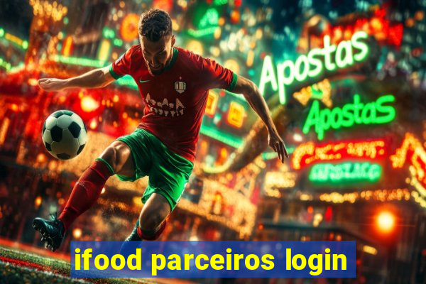 ifood parceiros login