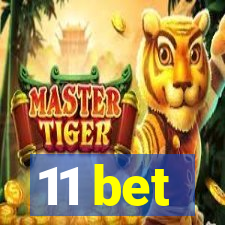 11 bet