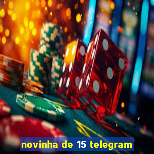 novinha de 15 telegram