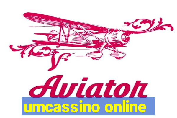 umcassino online