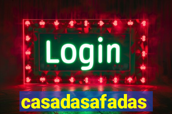 casadasafadas