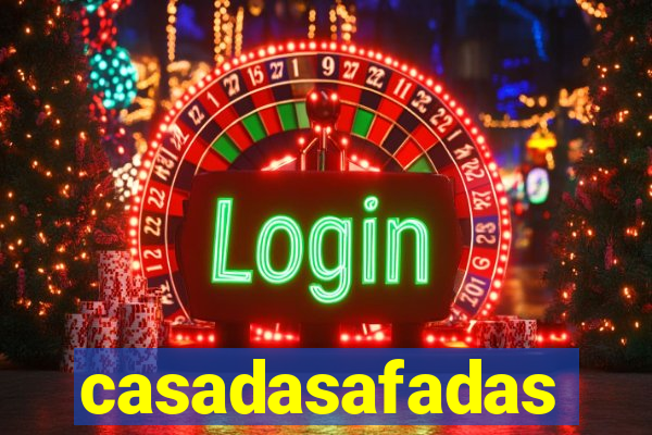 casadasafadas