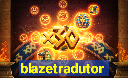 blazetradutor