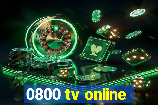 0800 tv online