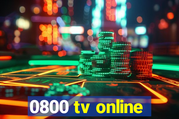 0800 tv online