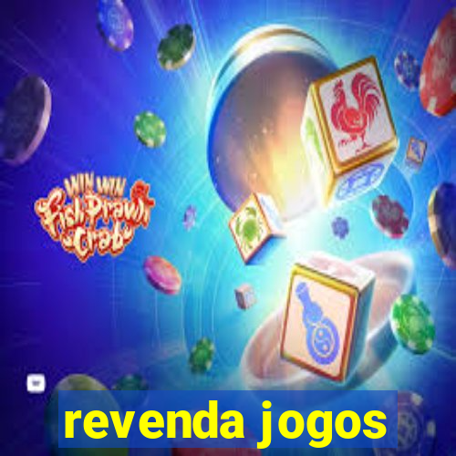 revenda jogos