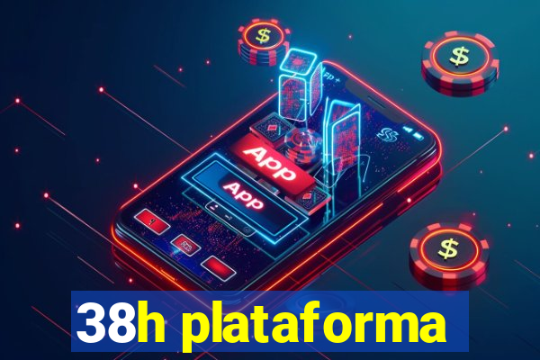 38h plataforma