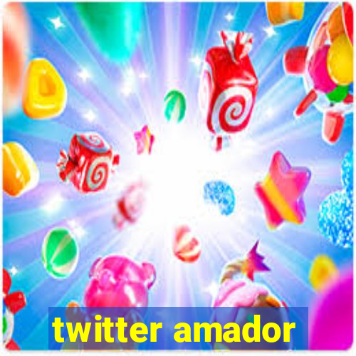 twitter amador