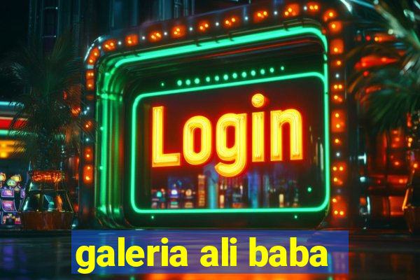 galeria ali baba