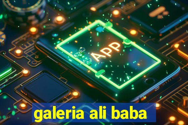 galeria ali baba