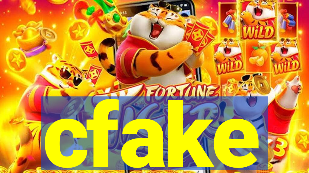 cfake