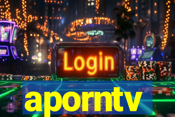 aporntv