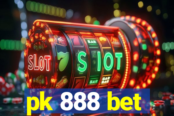 pk 888 bet