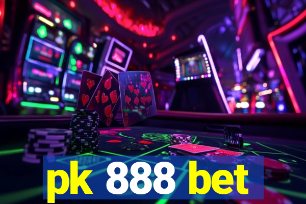 pk 888 bet