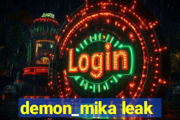 demon_mika leak