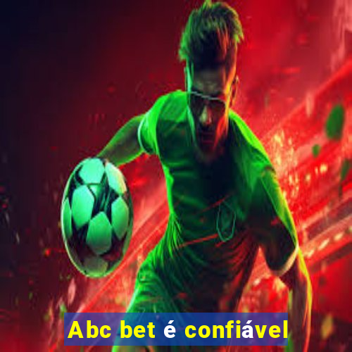 Abc bet é confiável