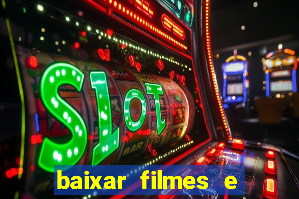 baixar filmes e series em mp4