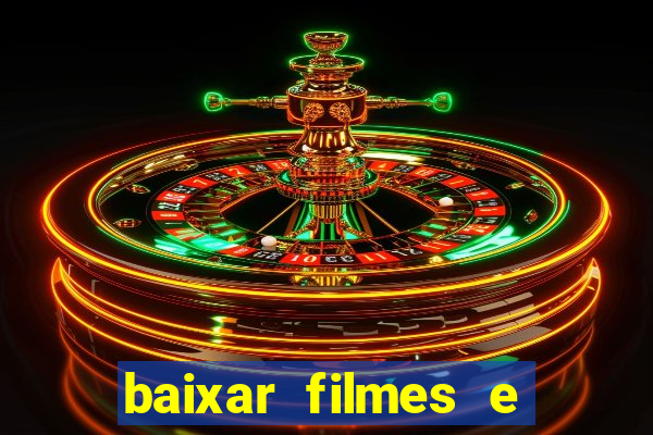 baixar filmes e series em mp4