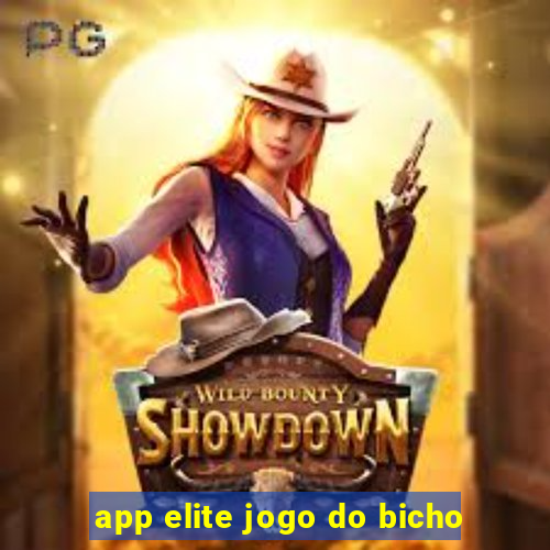 app elite jogo do bicho