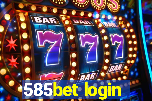 585bet login