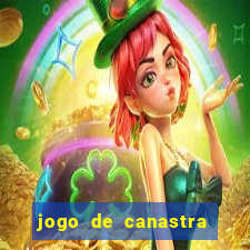 jogo de canastra valendo dinheiro