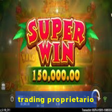 trading proprietario