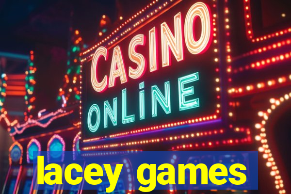 lacey games