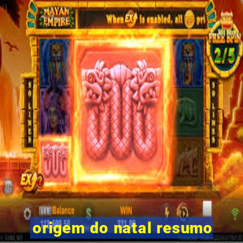 origem do natal resumo