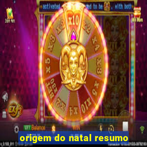 origem do natal resumo