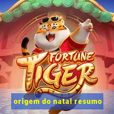 origem do natal resumo