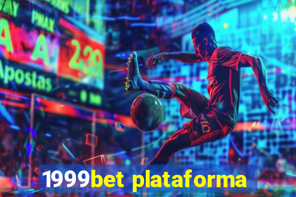 1999bet plataforma