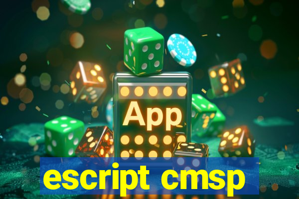 escript cmsp