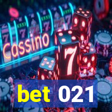 bet 021