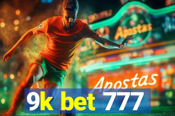 9k bet 777