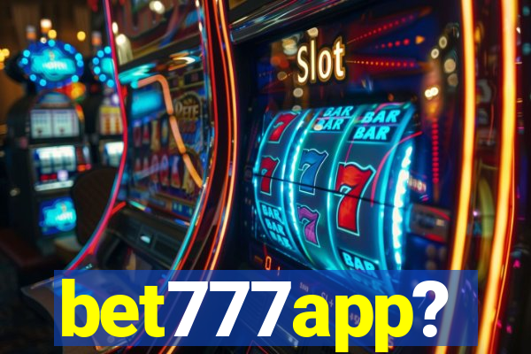 bet777app?