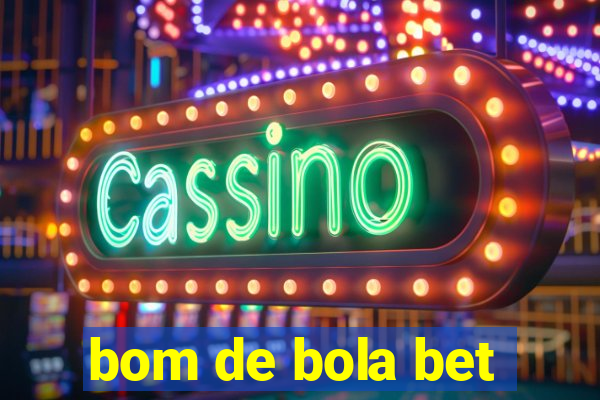 bom de bola bet