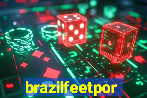 brazilfeetpor