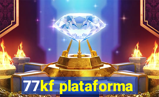 77kf plataforma